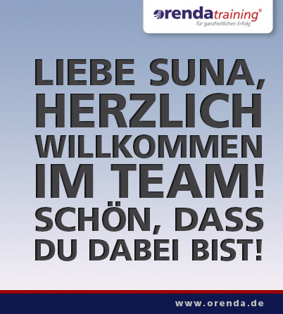 Liebe Suna, herzlich willkommen im Team! Schön, dass du dabei bist.